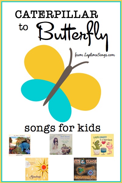 Caterpillar to Butterfly songs for kids