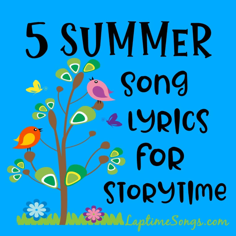 5 summer song lyrics for storytime