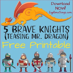5 Brave Knights (Teasing Mr. Dragon)